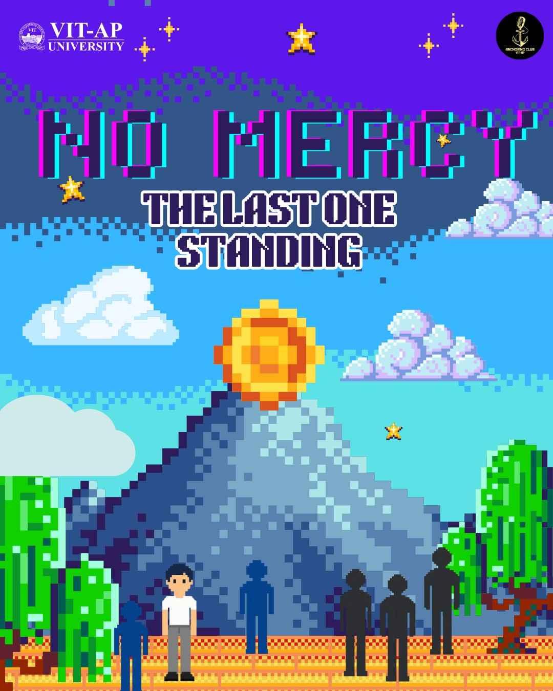 Zero Mercy : The Last One Standing